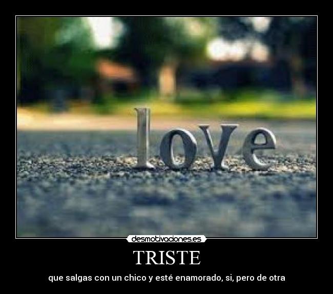 TRISTE - 