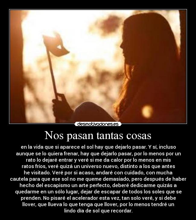 Nos pasan tantas cosas -