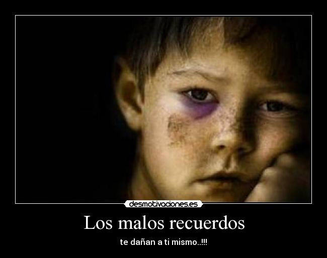 Los malos recuerdos -