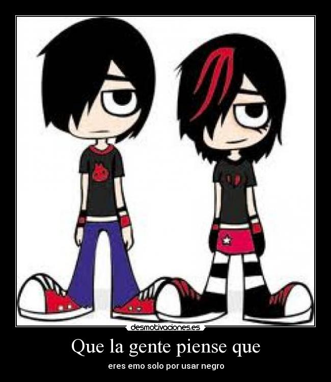 Que la gente piense que - eres emo solo por usar negro