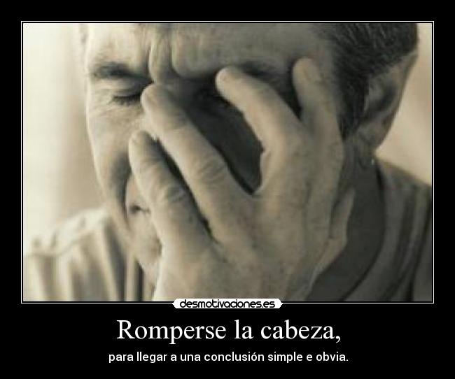 carteles verdades dolor joderse desmotivaciones