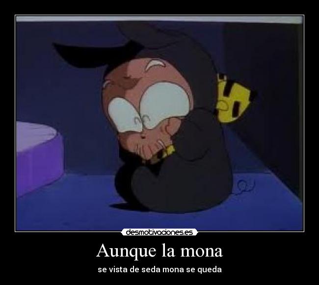Aunque la mona - 
