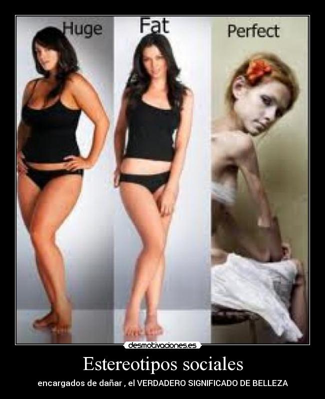 carteles anorexia estereotipos sociales desmotivaciones