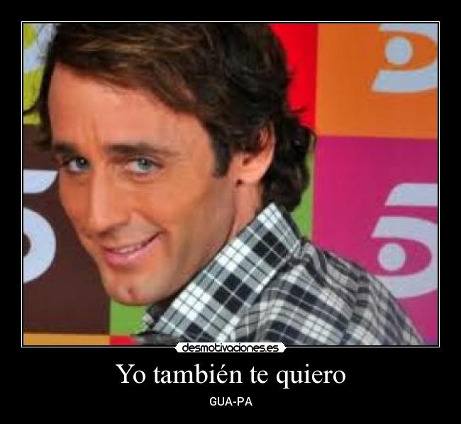 Yo también te quiero - 