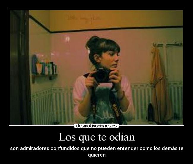 Los que te odian - 
