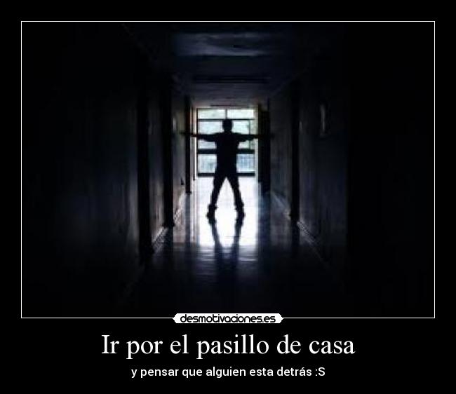 Ir por el pasillo de casa -