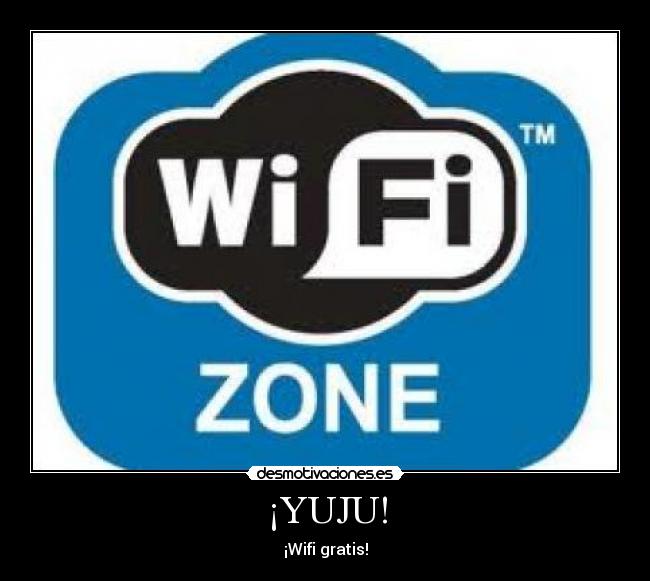 carteles wifi gratis desmotivaciones