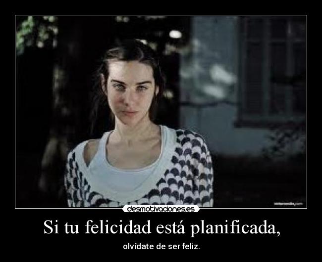 carteles felicidad felicidad planificada desmotivaciones