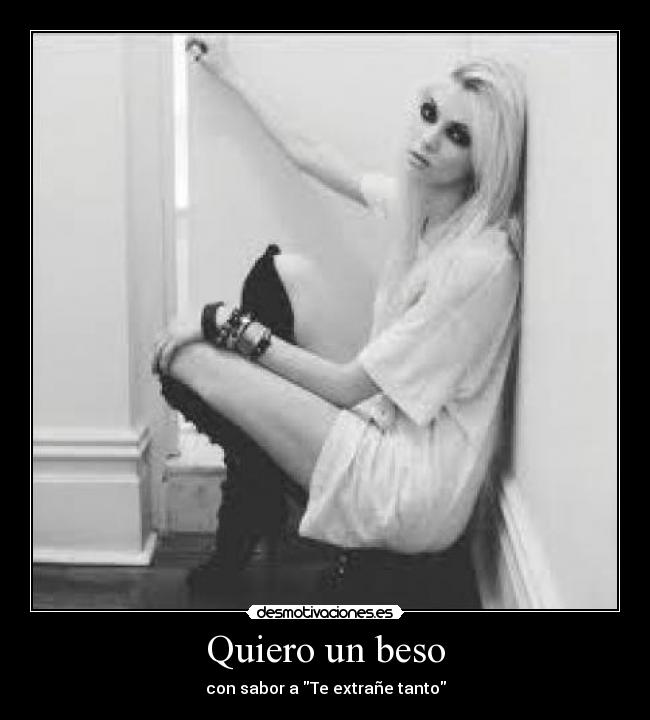 Quiero un beso - con sabor a Te extrañe tanto