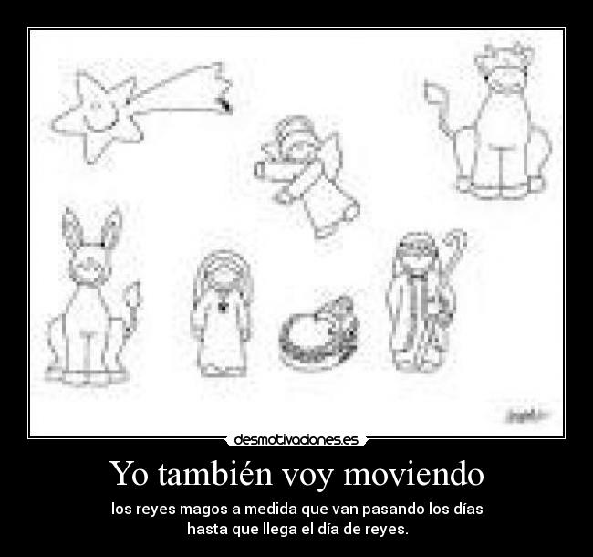 Yo también voy moviendo -