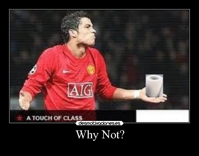 carteles why not desmotivaciones