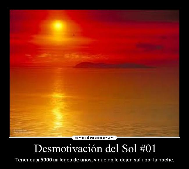 Desmotivación del Sol #01 - 