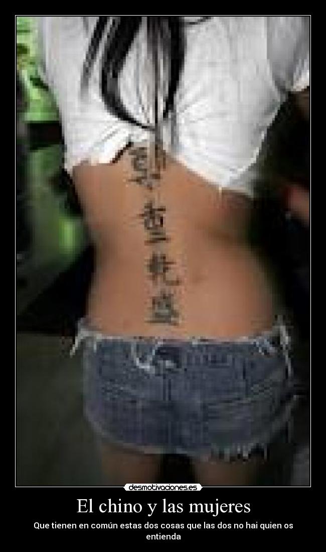 El chino y las mujeres - Que tienen en común estas dos cosas que las dos no hai quien os entienda