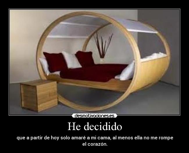 He decidido - 
