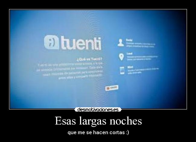 Esas largas noches - que me se hacen cortas :)