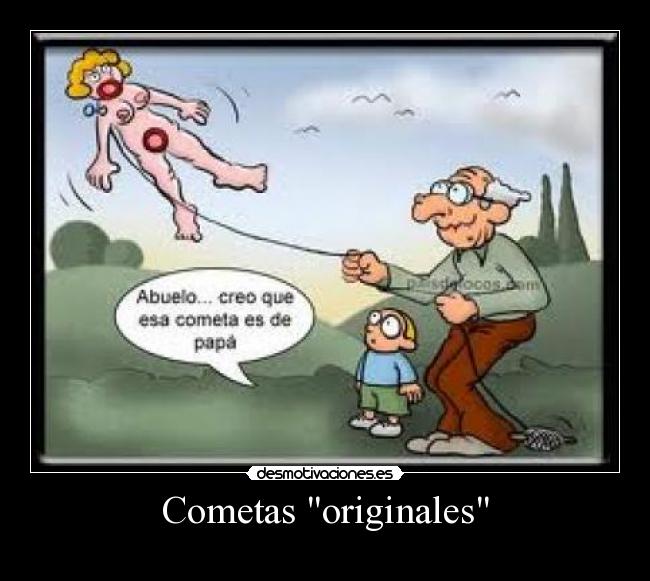 Cometas originales -