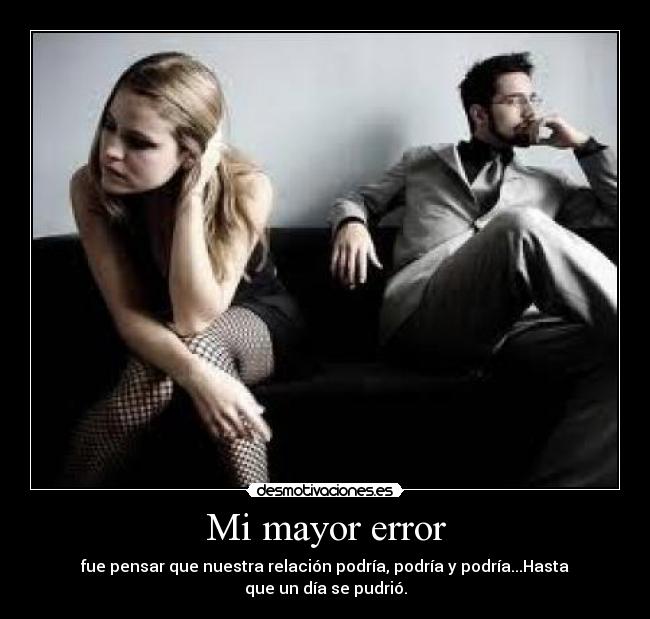 Mi mayor error - 