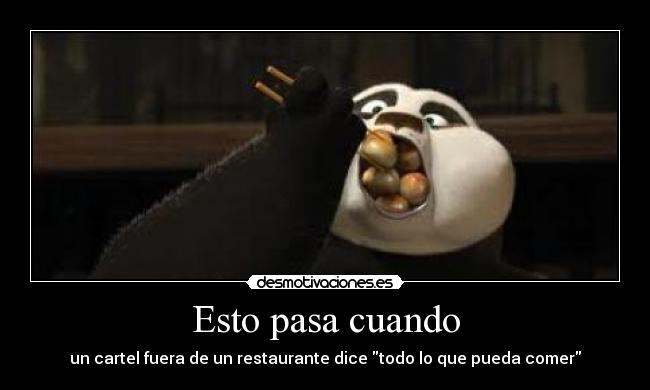 Esto pasa cuando - un cartel fuera de un restaurante dice todo lo que pueda comer