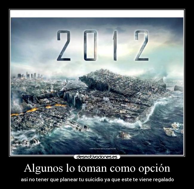 Algunos lo toman como opción -