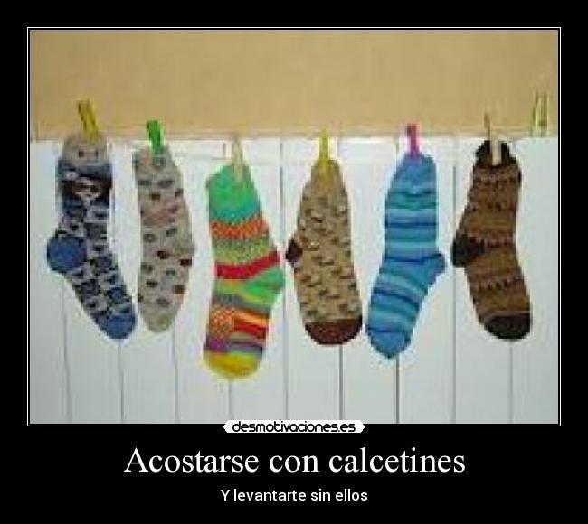 Acostarse con calcetines -