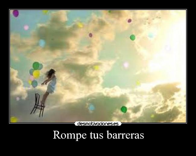 Rompe tus barreras - 