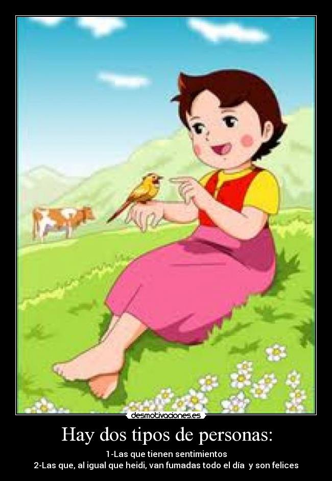 Hay dos tipos de personas: -