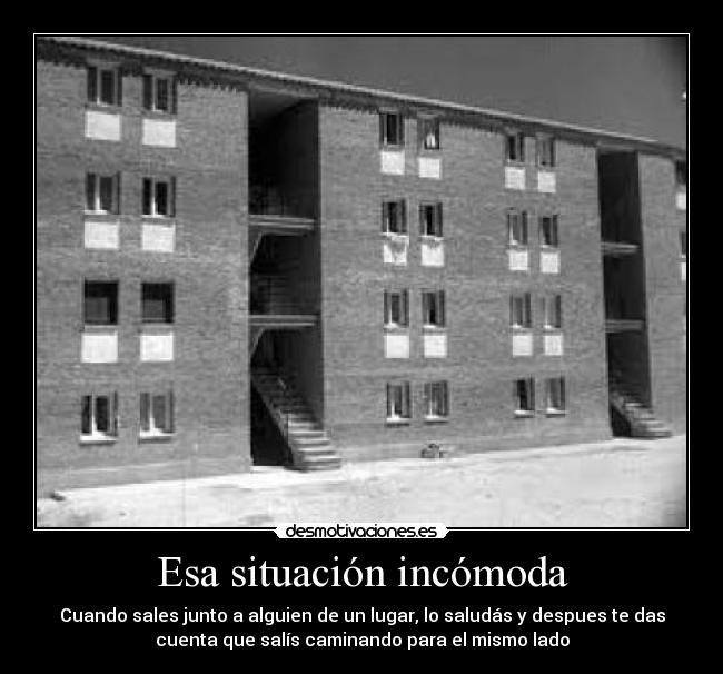 Esa situación incómoda - 