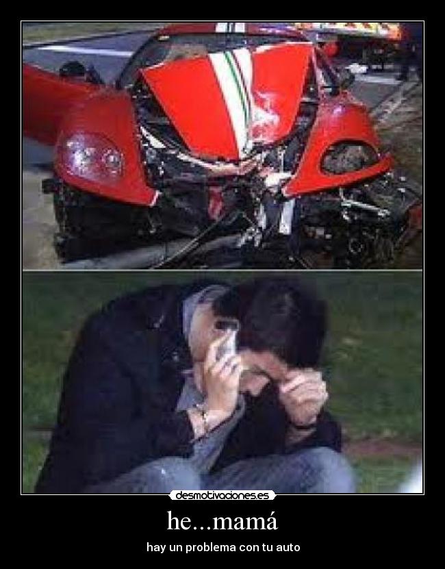 he...mamá -