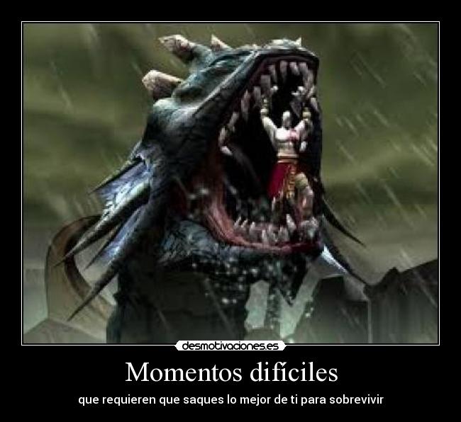 Momentos difíciles - 