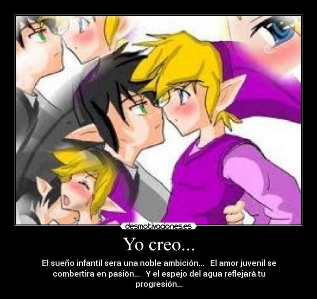 Yo creo... -
