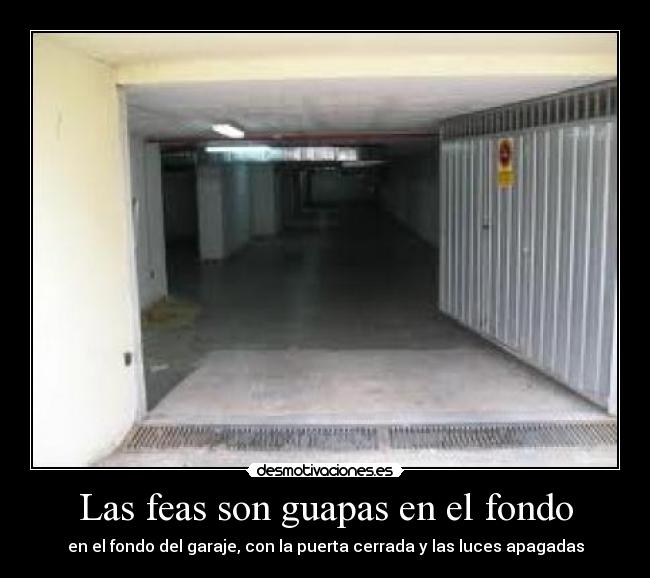 Las feas son guapas en el fondo -