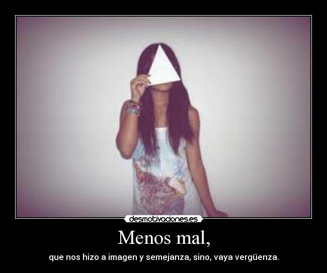 Menos mal, - 