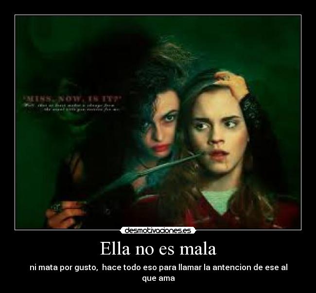 Ella no es mala -