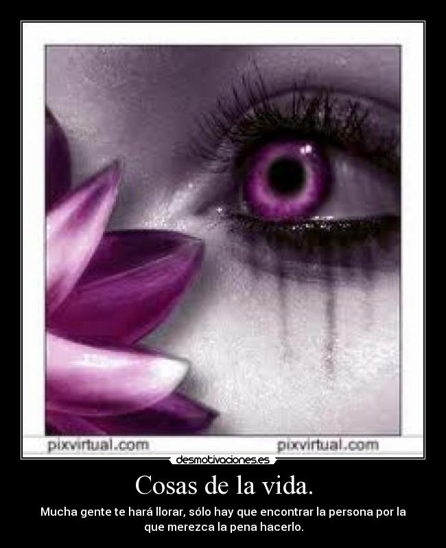 Cosas de la vida. -