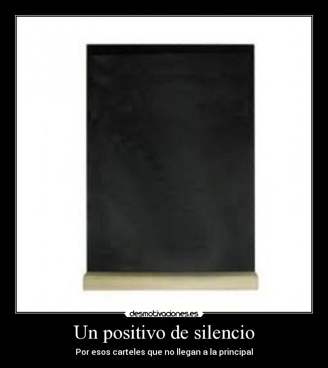 Un positivo de silencio - 