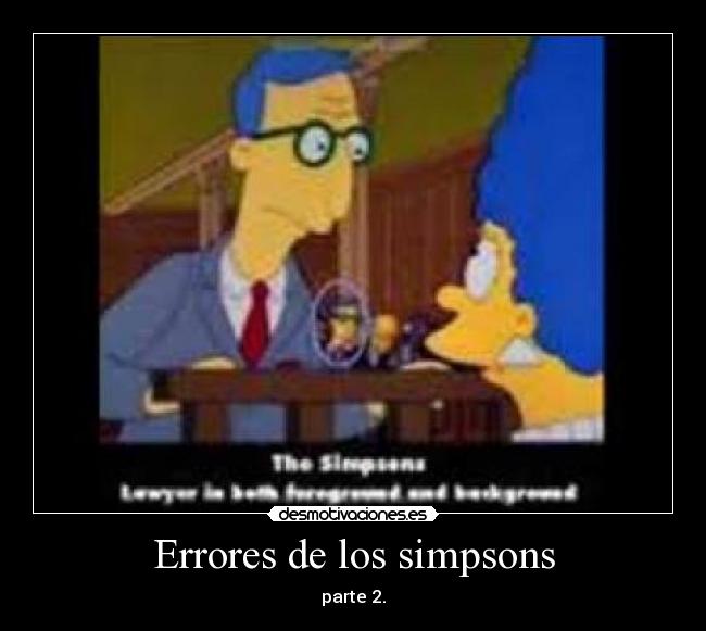 Errores de los simpsons - parte 2.