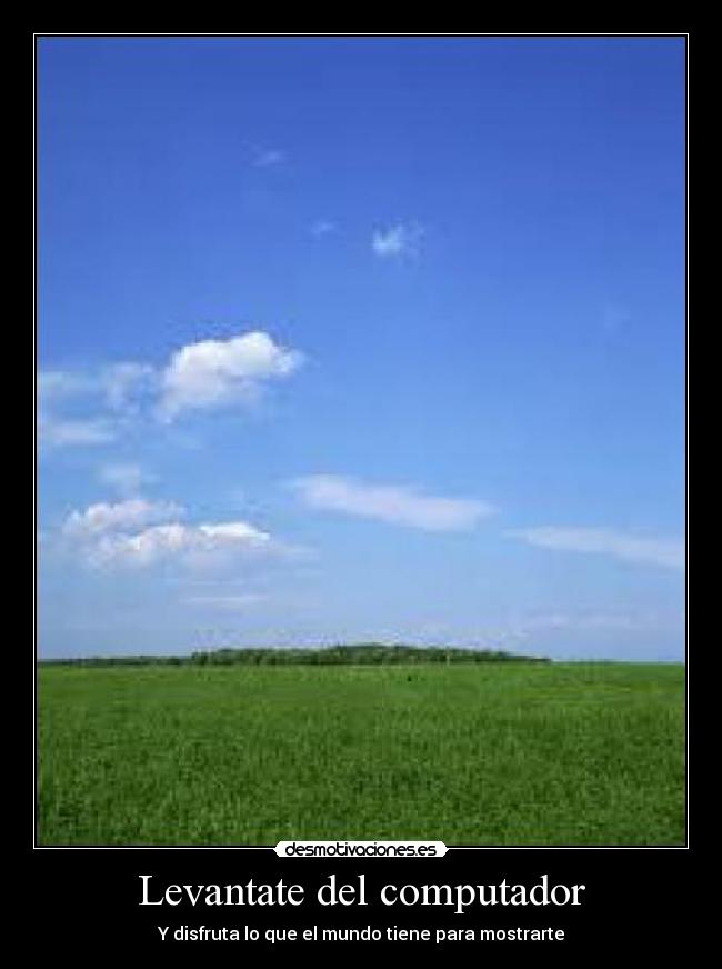 Levantate del computador -