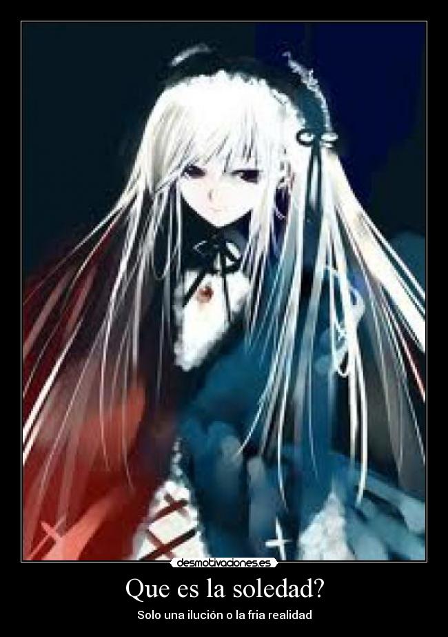 Que es la soledad? -