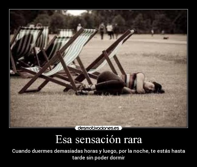 Esa sensación rara -