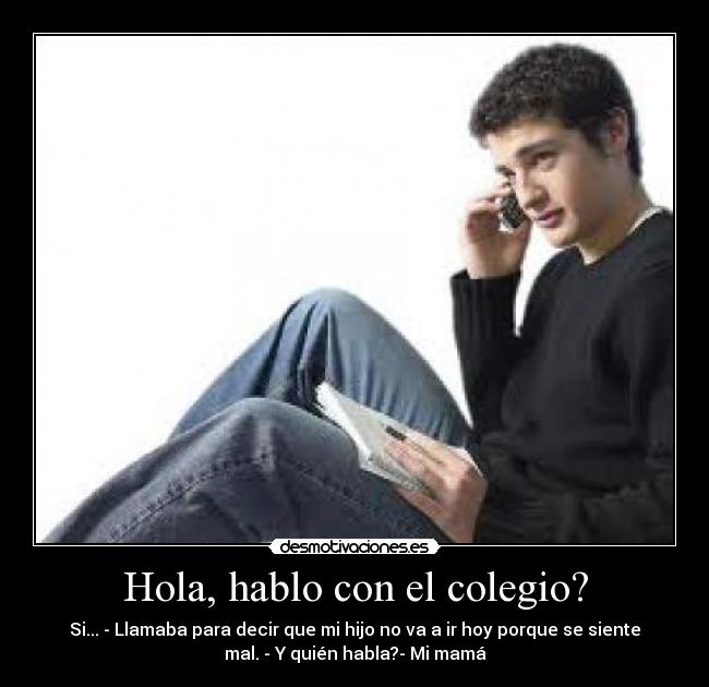 Hola, hablo con el colegio? - 