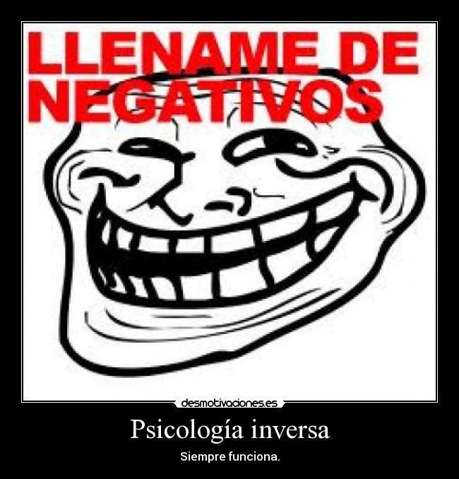 Psicología inversa -