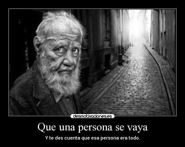 Que una persona se vaya -