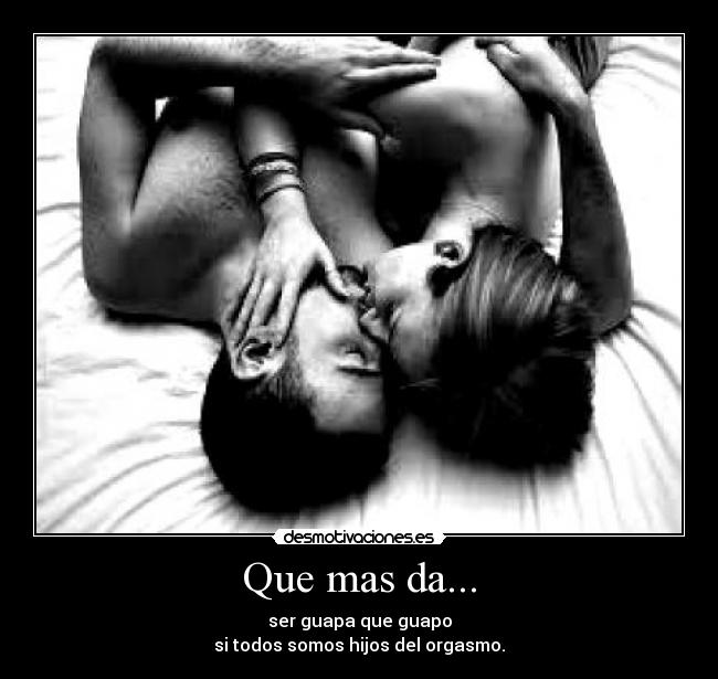 carteles sexo porno amor orgasmo guapo desmotivaciones