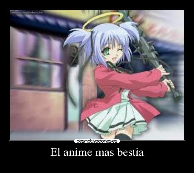 El anime mas bestia -