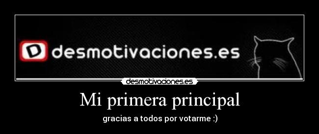 Mi primera principal - gracias a todos por votarme :)