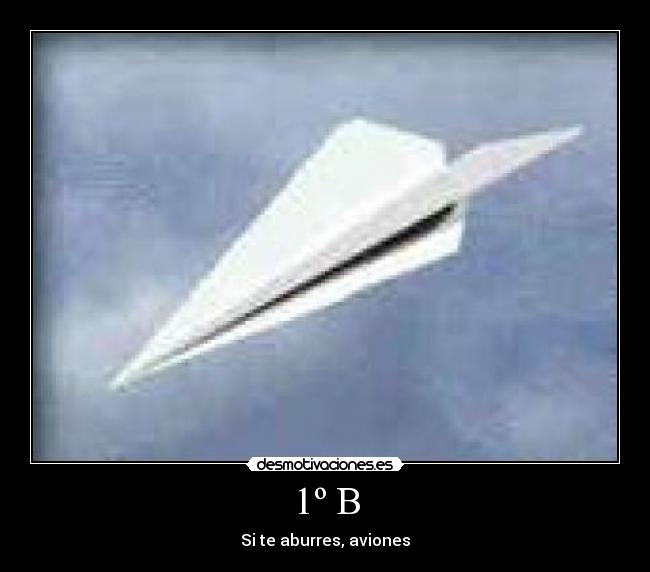 1º B - Si te aburres, aviones