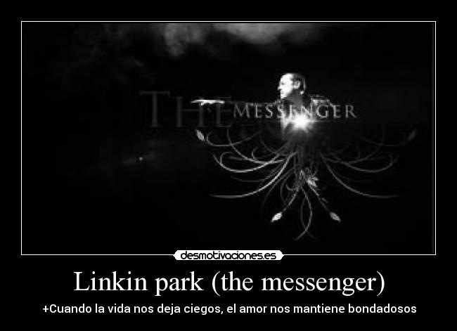 Linkin park (the messenger) - 