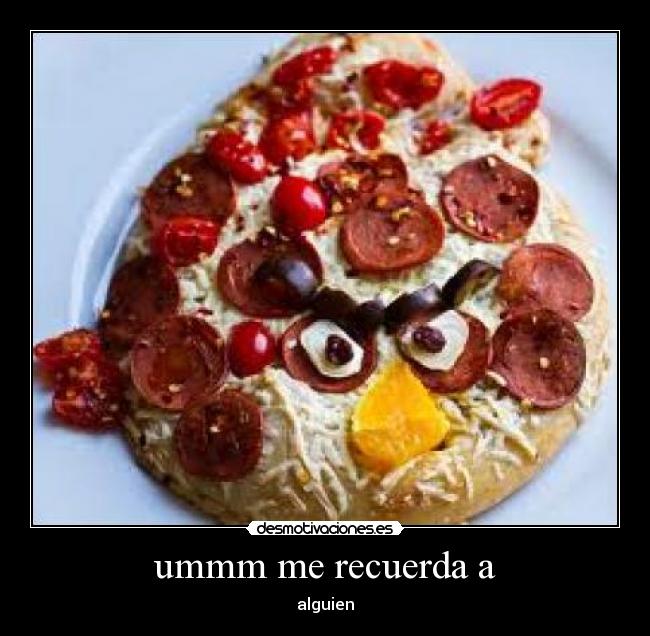 ummm me recuerda a - 