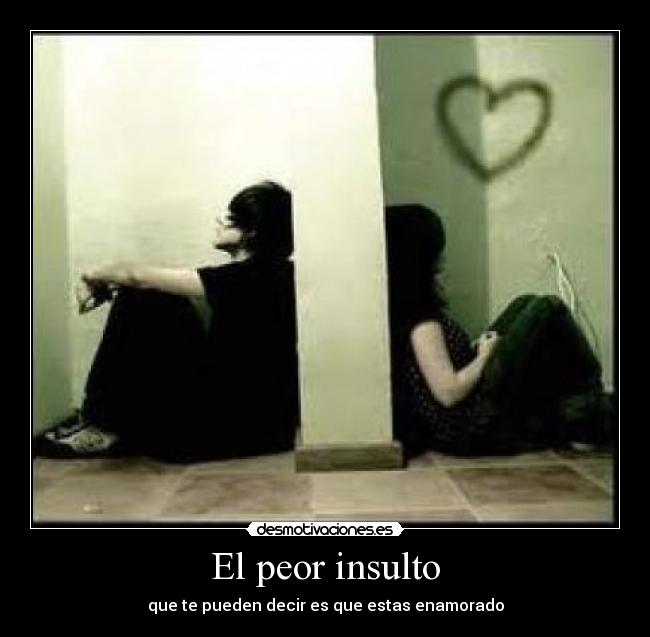 El peor insulto - 