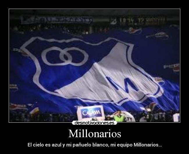 Millonarios -